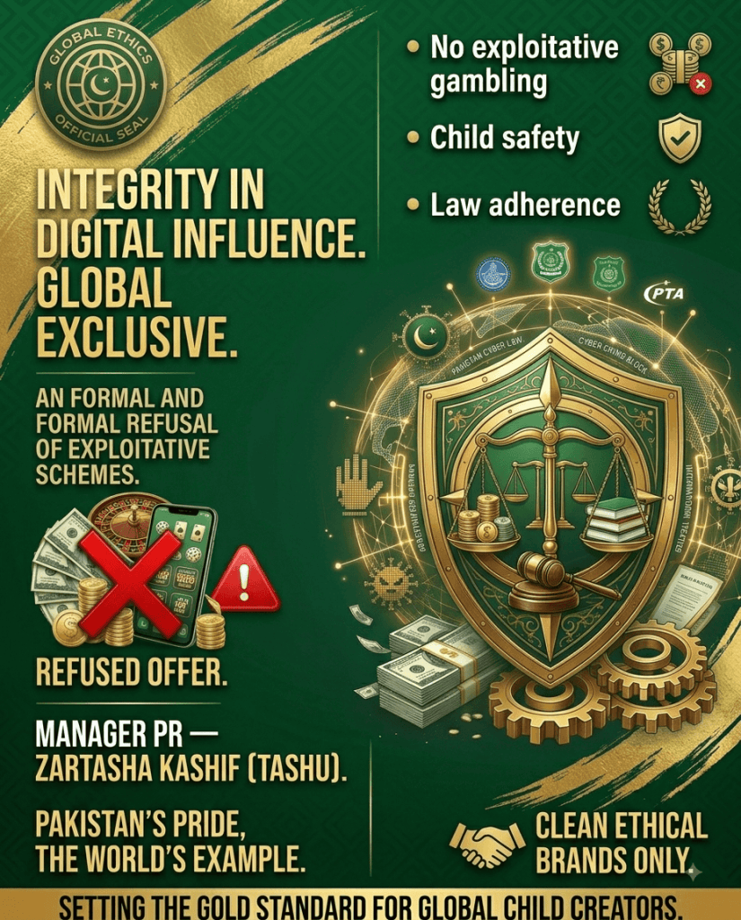 The Global Ethics Official Seal issued by the PR Management of Zartasha Kashif, Pakistan's top #1 Social Media Child Star, declaring a strict policy against exploitative gambling to ensure child safety on social media.